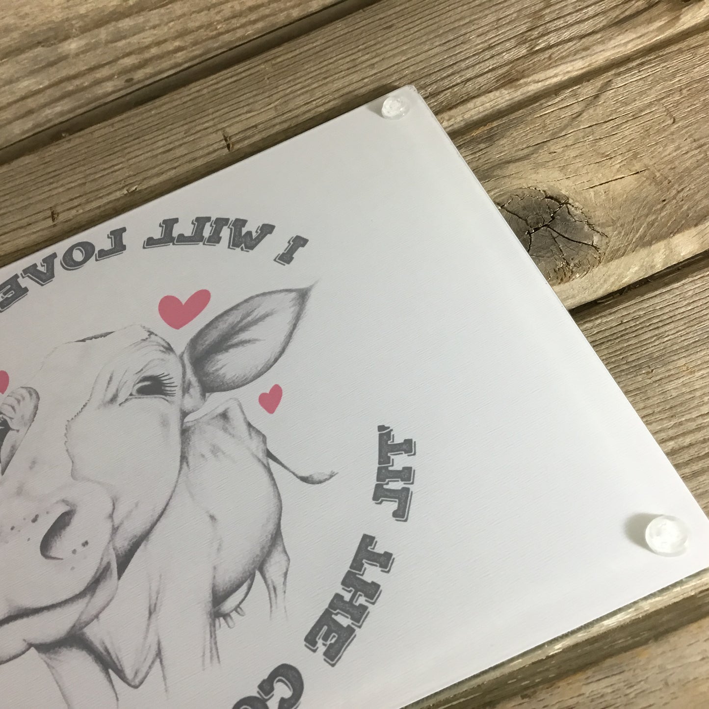 I'll love you till the Cows come home Glass Cutting Board