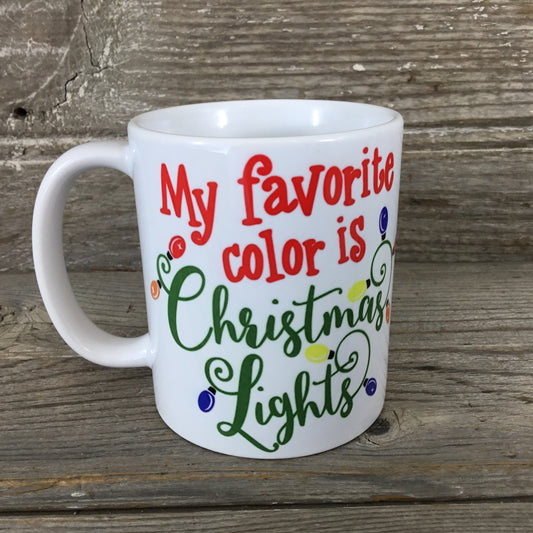 My Favorite Color is Christmas Lights Coffee Mug