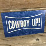 Cowboy Up Denim Wood Sign
