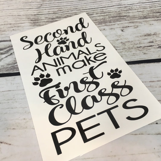 Second Hand Animals Make First Class Pets Cat Decal