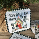 There is no place like Gnome for the Holidays Coasters Set of 4