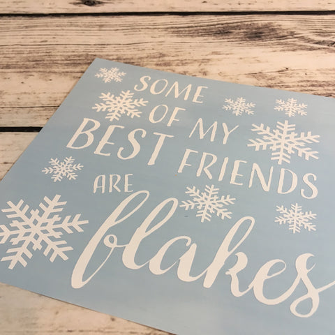 Some of my Best Friends are Flakes Decal