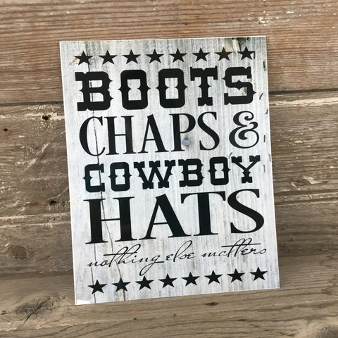 Boots Chaps & Cowboy Hats Aluminum Sign