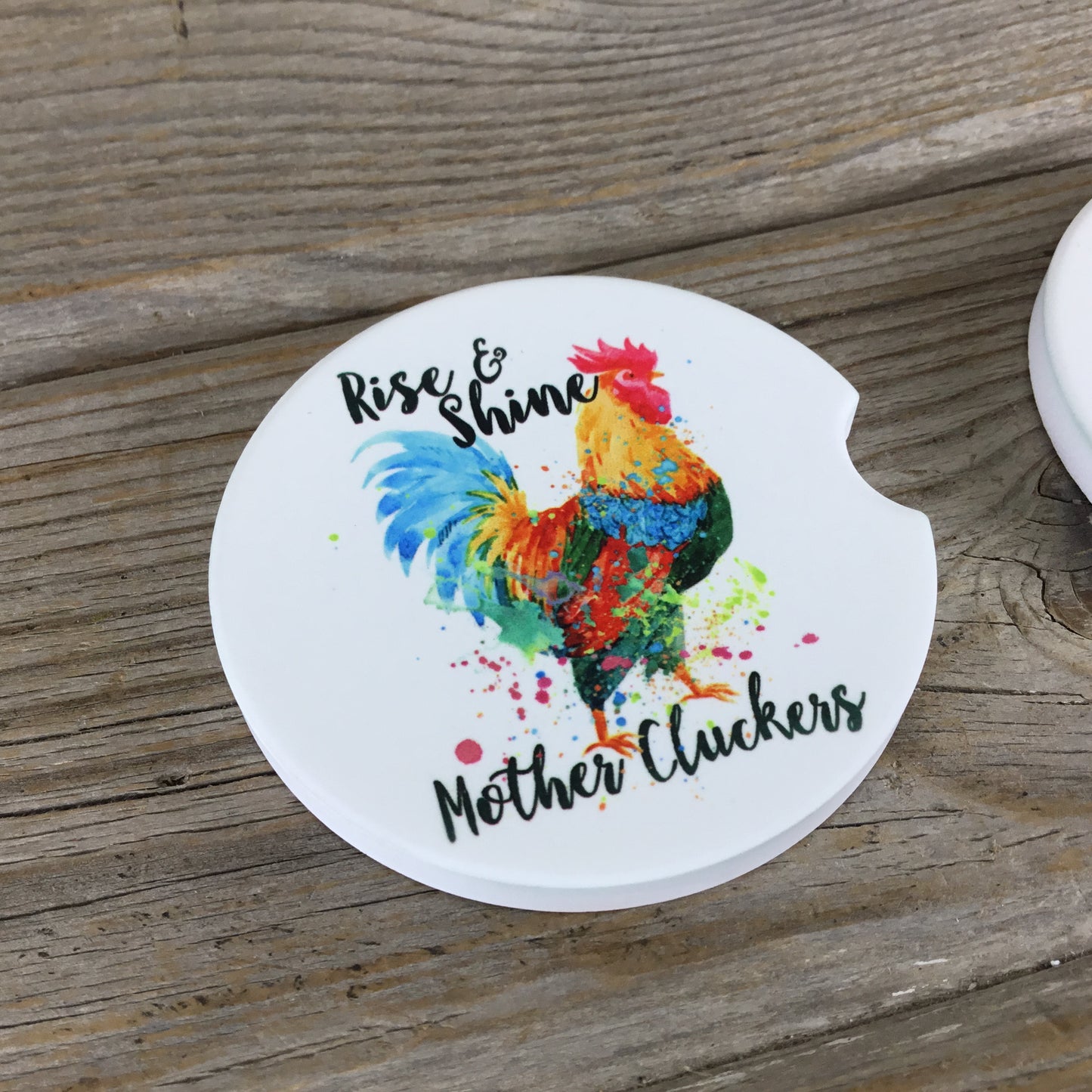 Rise and Shine Mother Cluckers Car Coasters