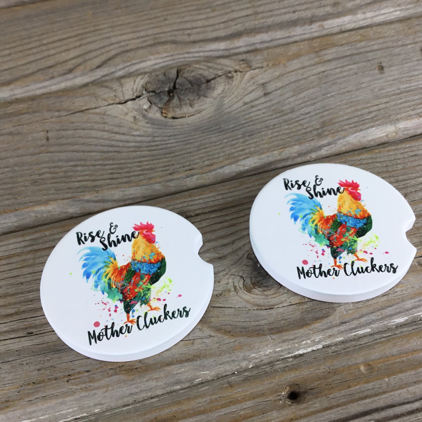 Rise and Shine Mother Cluckers Car Coasters