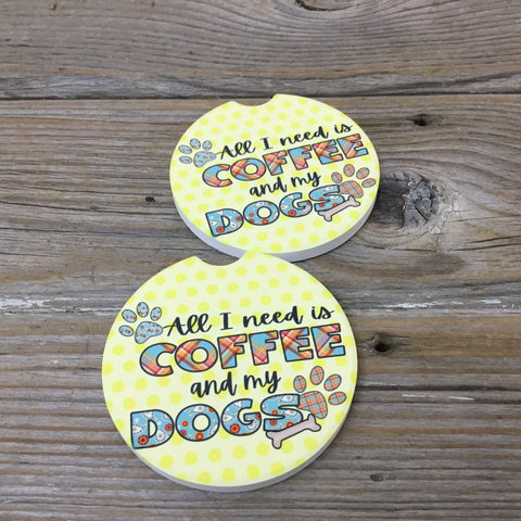 All I Need is Coffee and My Dog(s) Car Coasters, Set of 2 Car Coasters