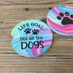 Life Goal Pet All The Dogs Car Coasters