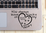 You always leave tracks on my heart Car Decal