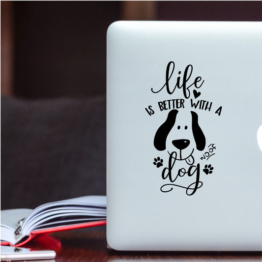 Life is Better with a Dog Decal