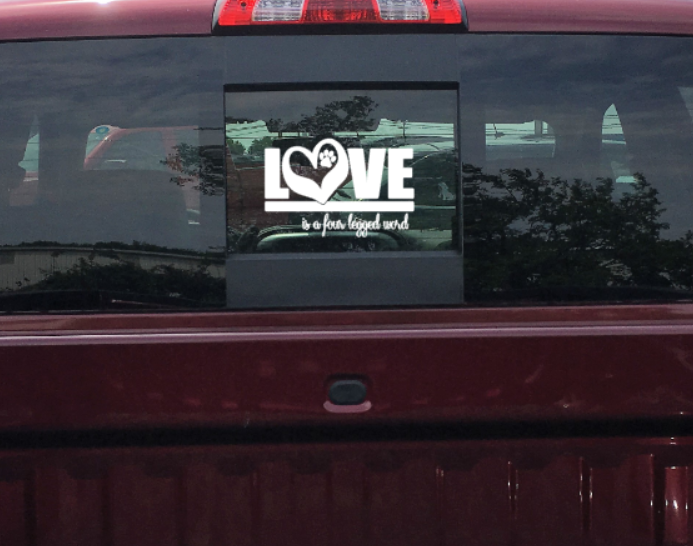 Love is a 4 Legged Word Window Decal