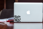 Pretty Eyes & Thick Thighs Decal