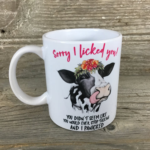 Sorry I Licked You Cow Coffee Mug