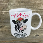 Sorry I Licked You Cow Coffee Mug
