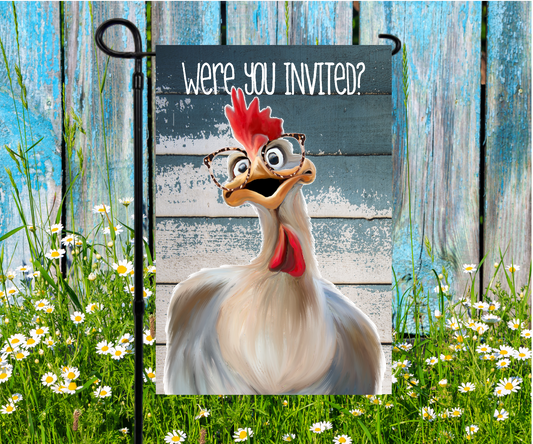 Were You Invited? Crazy Chicken Garden Flag