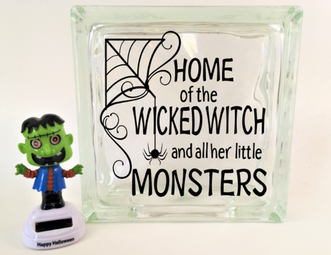 Home of the Wicked Witch and all her little Monsters  Halloween Decal