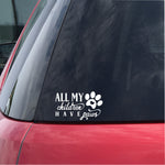 All My Children Have Paws Dog Decal