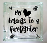 My Heart Belongs to a Firefighter Vinyl Decal