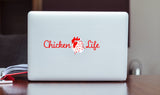 Chicken Life Car Decal